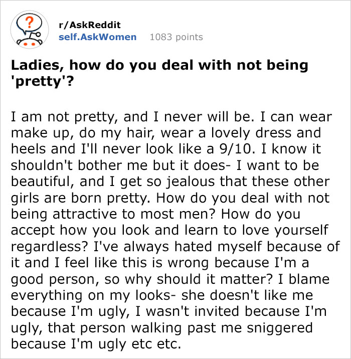 A Woman On Reddit Asks People 'How To Deal With Not Being Pretty' And This Guy's Reply Won Everyone's Heart 